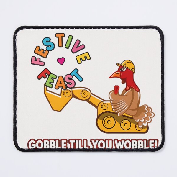 Item preview, Festive Feast Turkey – Gobble Till You Wobble Funny Thanksgiving Design designed and sold by DarrellEchinoC.