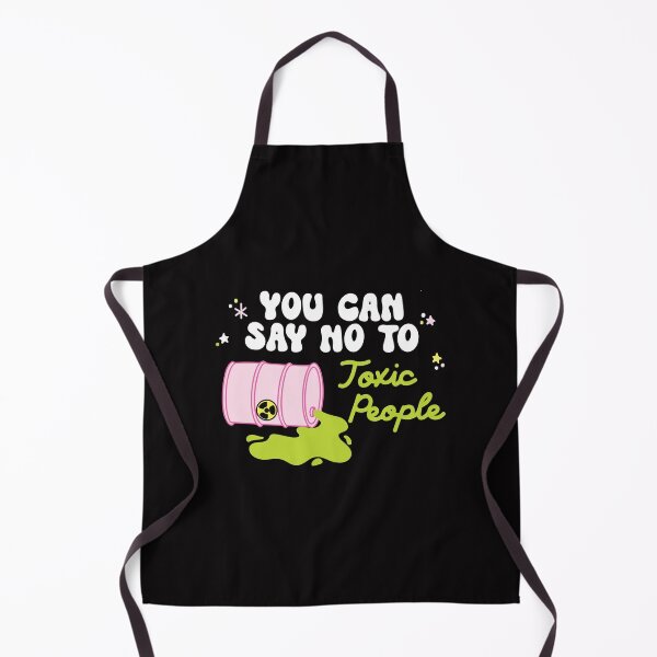Item preview, You can say no to toxic people designed and sold by BrownHorse90s.