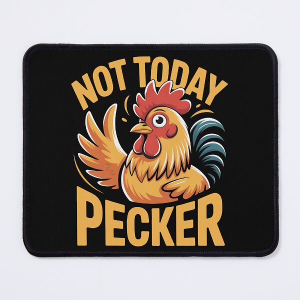 Item preview, Not Today Pecker Funny Gifts For Farm Life and Chicken Humor designed and sold by SkymarArt.