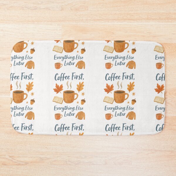 Item preview, Coffee First - Everything Else Later designed and sold by CreatedbyKandJ.