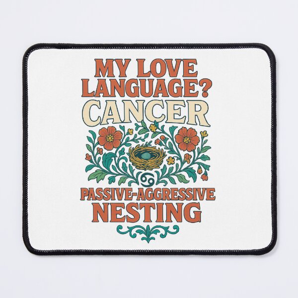 Item preview, Cancer "My Love Language? Passive-Aggressive Nesting" Art Nouveau T-Shirt | Funny Zodiac Humor designed and sold by MySpiritTravels.