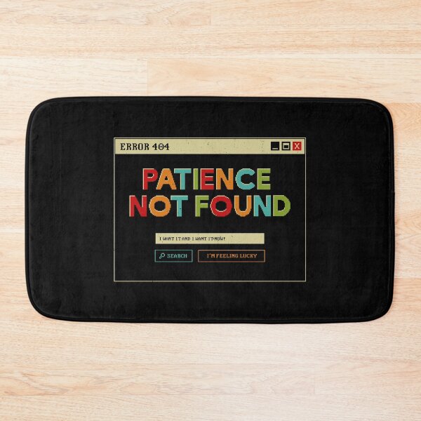 Item preview, Patience Not Found by Tobe Fonseca designed and sold by Tobe Fonseca®.