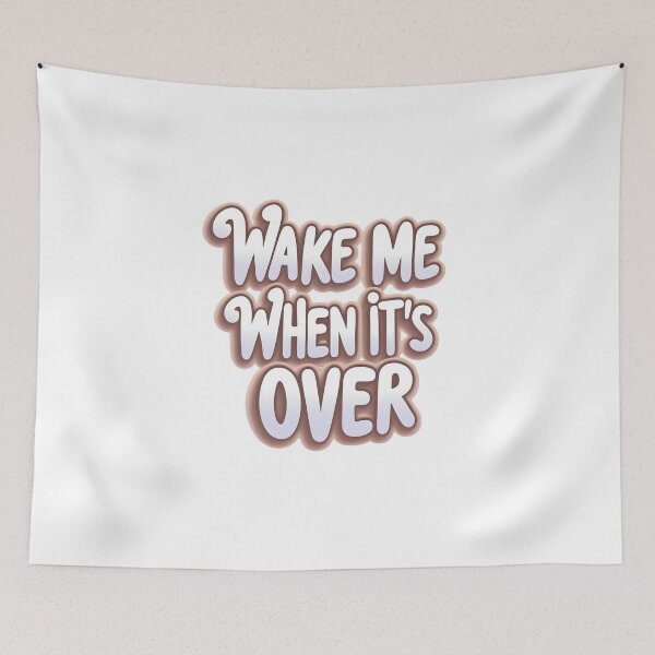 Item preview, wake me when it's over designed and sold by Spirit of Siam.