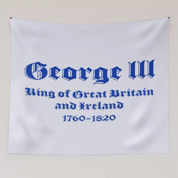 Item preview, George III, King of Great Britain and Ireland, British Monarchs designed and sold by CharlottePlaceArt.