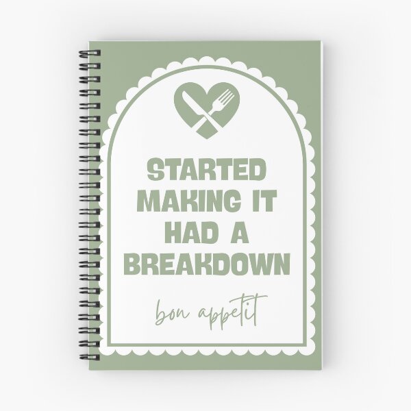 Item preview, Started making it had a breakdown bon appetit designed and sold by Dondonmart.