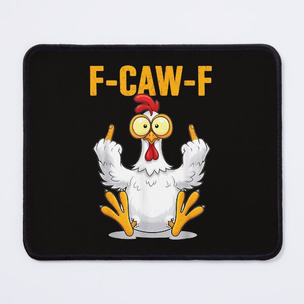 Item preview, F-Caw-F Funny Chicken Humor Rooster Meme designed and sold by Adriana-PA.