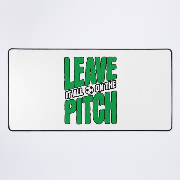 Item preview, Leave it all on the Pitch alt designed and sold by VRedBaller.