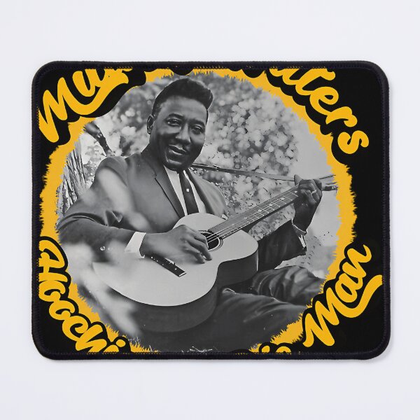 Item preview,  Muddy Waters Hoochie Coochie Man designed and sold by STEVENPOSTON3.