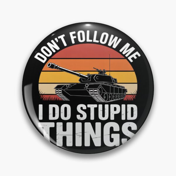 Item preview, Don't Follow Me I Do Stupid Things designed and sold by procionartss.