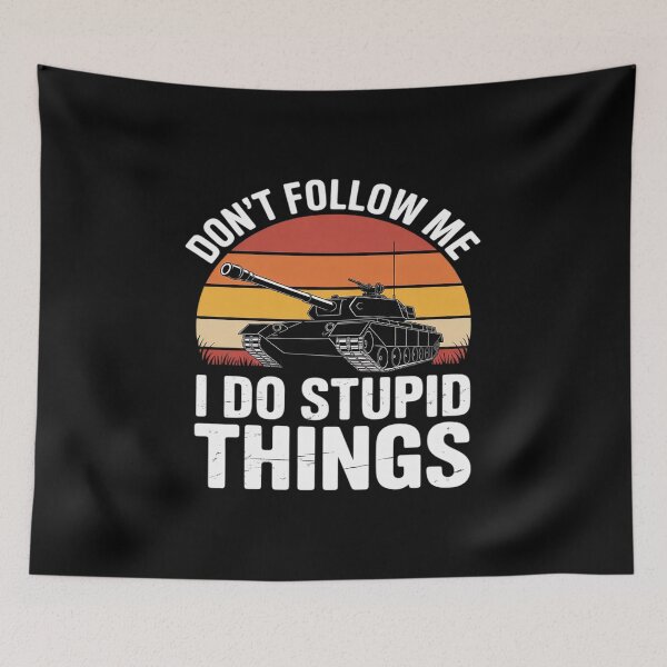 Item preview, Don't Follow Me I Do Stupid Things designed and sold by procionartss.
