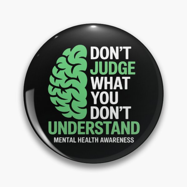 Item preview, Dont Judge What You Dont Understand Mental Health Awareness designed and sold by procionartss.