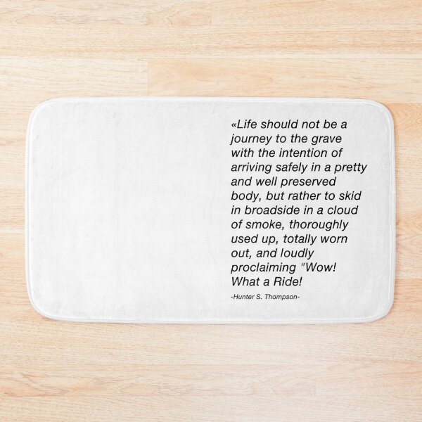 Item preview, Hunter S. Thompson Quote What A Ride designed and sold by CoCoArt-Ua.