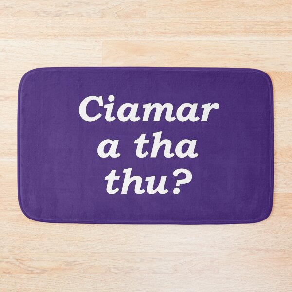 Item preview, Ciamar a tha thu? indigo Scottish Gaelic translation how are you? designed and sold by Mamaidh Made.