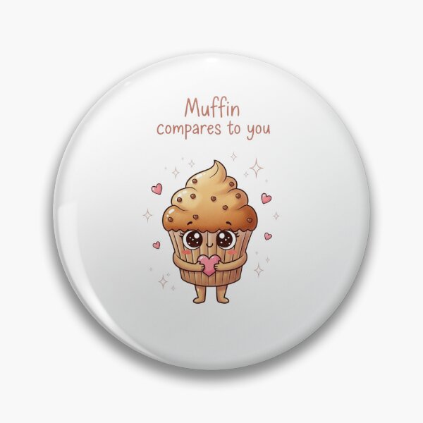 Artikelvorschau, Muffin vergleicht mit dir | Lustiges Dessert-Wortspiel-Design entworfen und verkauft von MagicalThreads.