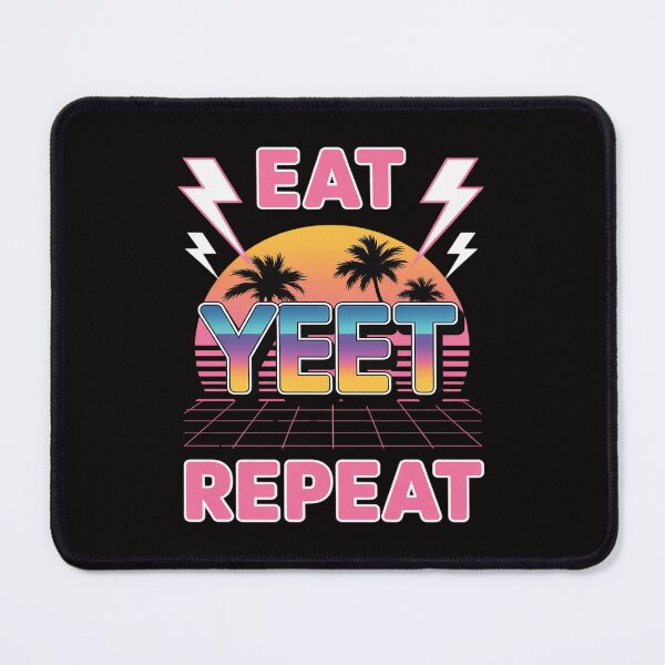 Item preview, Eat Sleep Yeet Repeat Pink Ver designed and sold by itsnothatweird.