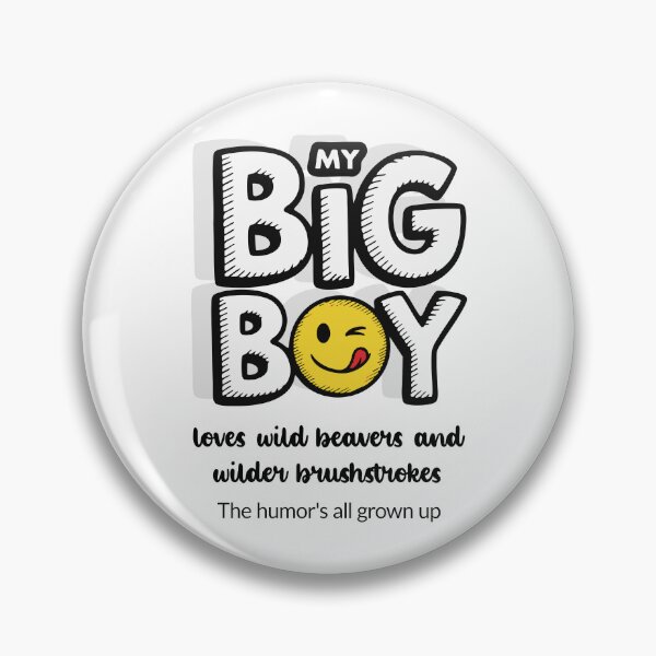 Item preview, My Big Boy Loves Wild Beavers and Wilder Brushstrokes - Light designed and sold by 89BLACK.
