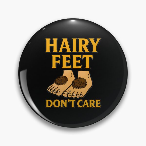 Item preview, Hairy Feet Don’t Care – Funny Fantasy Foot Humor Design - Fantasy designed and sold by Fenay Designs.