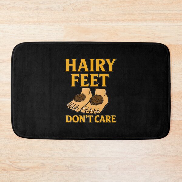 Item preview, Hairy Feet Don’t Care – Funny Fantasy Foot Humor Design - Fantasy designed and sold by Fenay Designs.