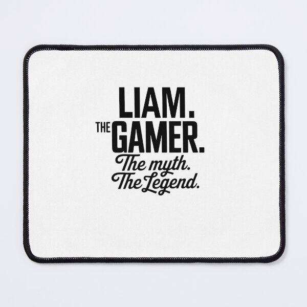 Item preview, Liam The Gamer The Myth The Legend Liam Name - Funny Gamer Quote design designed and sold by Oussinc.