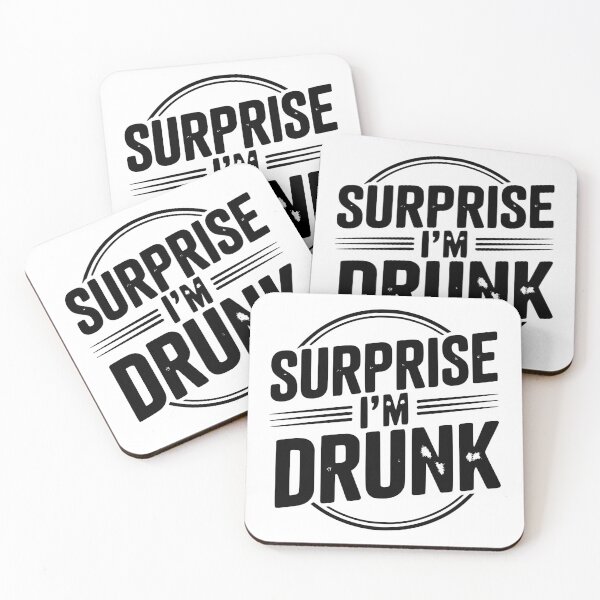 Item preview, Surprise I’m Drunk designed and sold by Frank Ring.