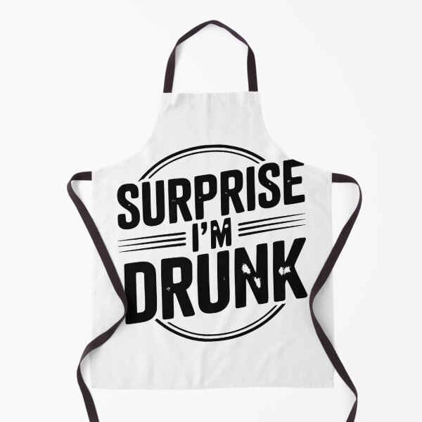 Item preview, Surprise I’m Drunk designed and sold by Frank Ring.
