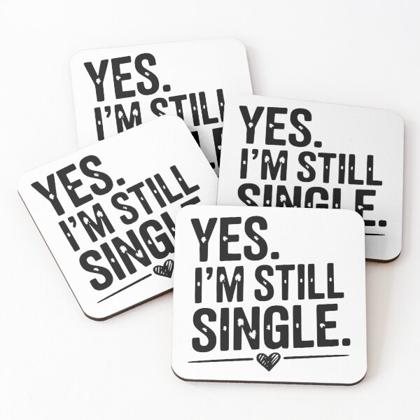 Item preview, Yes I’m Still Single designed and sold by Frank Ring.