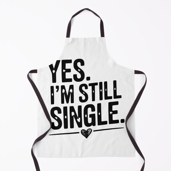 Item preview, Yes I’m Still Single designed and sold by Frank Ring.