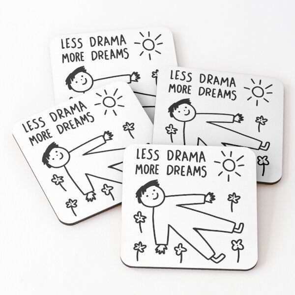 Item preview, Less Drama More Dreams designed and sold by Pezemag.