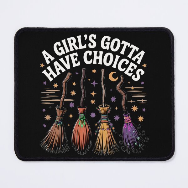 Item preview, Witchy Vibes A Girl's Gotta Have Choices Witches designed and sold by Cute & Sassy Custom Gifting Boutiques.