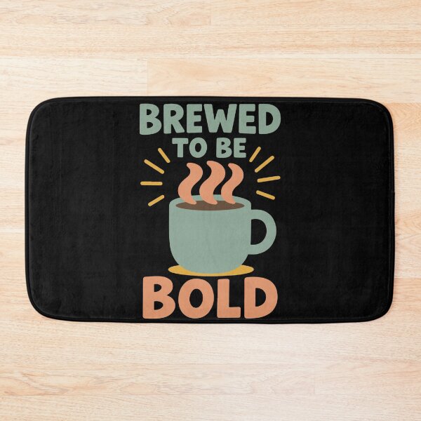 Item preview, Brewed To Be Bold Coffee Funny Design designed and sold by LuminOrb.