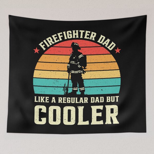Item preview, Firefighter Dad Like A Regular Dad But Cooler Retro designed and sold by RareBunny.