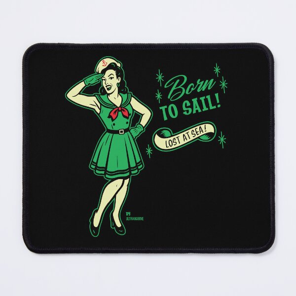 Item preview, Born to sail! designed and sold by UltraMarine.