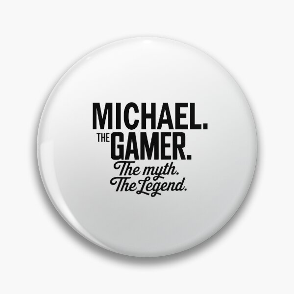 Item preview, Michael The Gamer The Myth The Legend Michael Name - Funny Gamer Quote design designed and sold by Oussinc.