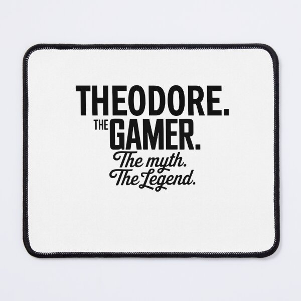 Item preview, Theodore The Gamer The Myth The Legend Theodore Name - Funny Gamer Quote design designed and sold by Oussinc.