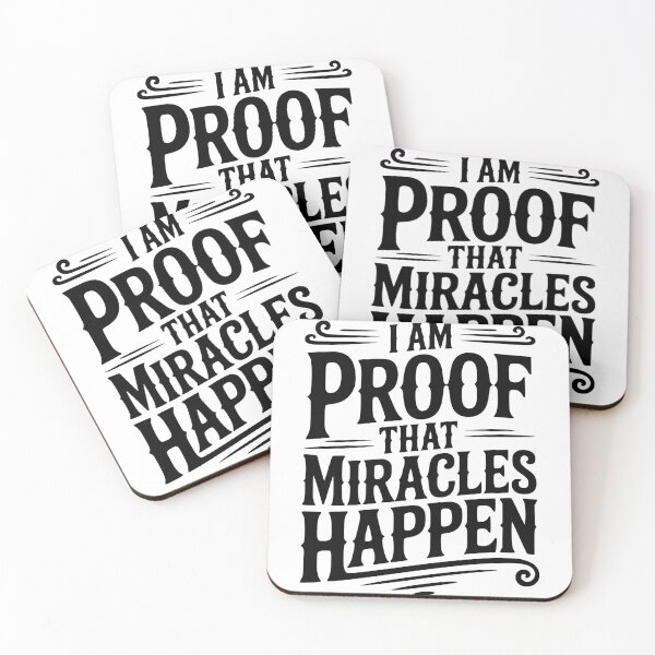 Item preview, I Am Proof That Miracles Happen designed and sold by Frank Ring.