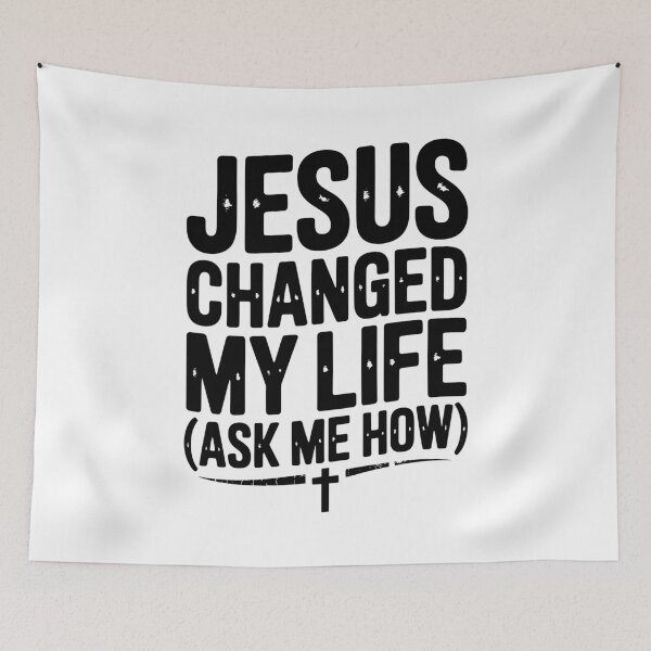 Item preview, Jesus Changed My Life (Ask Me How) designed and sold by Frank Ring.