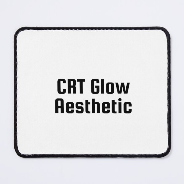 Item preview, CRT Glow Aesthetic designed and sold by Ninjacatoff.