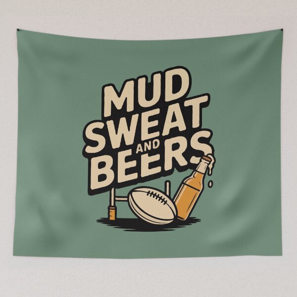 Item preview, Mud Sweat and Beers : Rugby designed and sold by KingdomArt101.