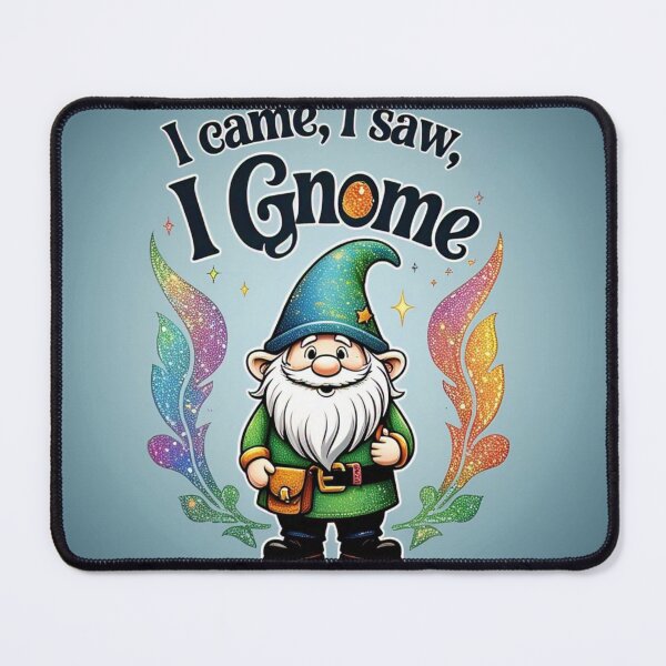 Item preview, I Came, I Saw, I Gnome – Funny Gnome Lover Design designed and sold by Wizard Cat Creations .