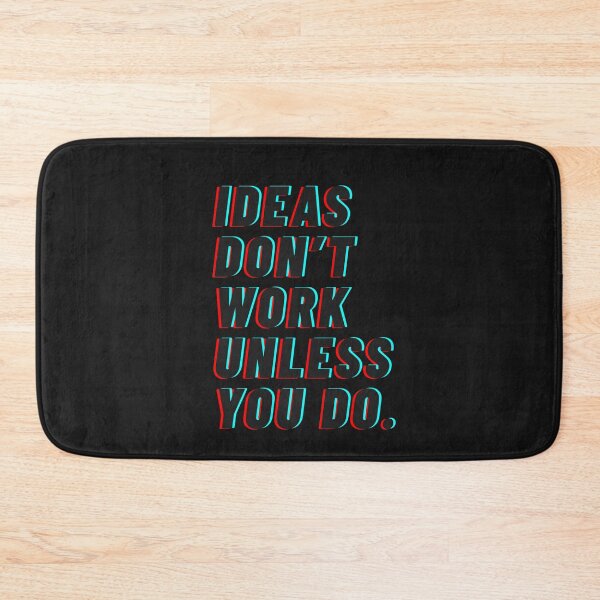 Item preview, Ideas don’t work unless you do designed and sold by LifeParody.