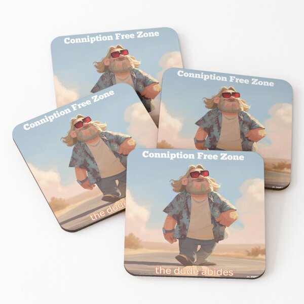 Item preview, Conniption Free Zone the dude abides designed and sold by BeesArtTees.