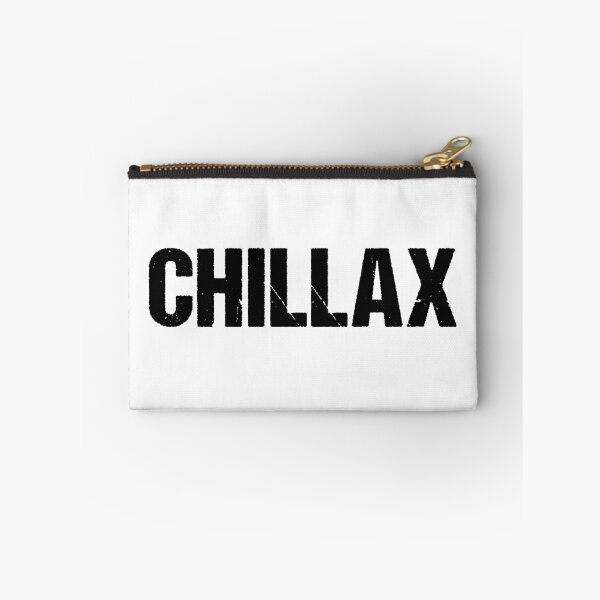 Item preview, Chillax in Gritty Bold designed and sold by Memes N Lore .