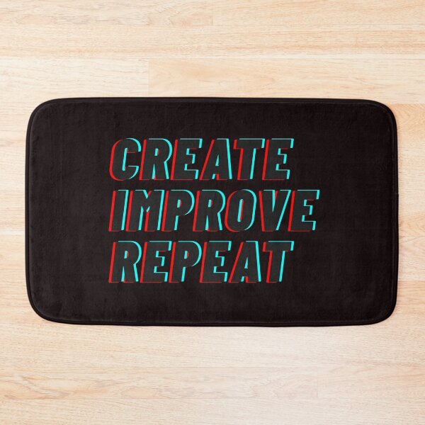 Item preview, Create Improve Repeat designed and sold by LifeParody.
