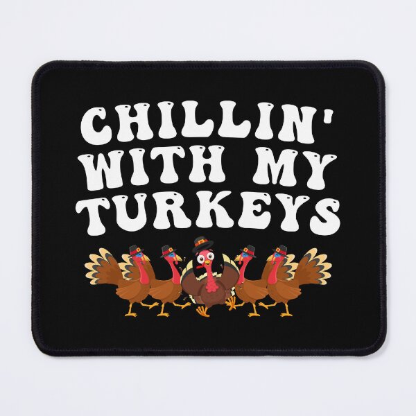 Item preview, Chillin With My Turkeys Thanksgiving Family designed and sold by Promise7Land.