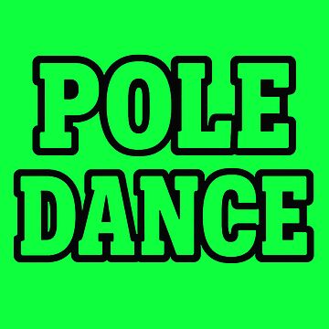 Artwork thumbnail, Green Pole Dance Lettering by InnerFlow