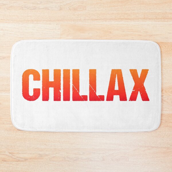 Item preview, Chillax in Orange Gritty Bold designed and sold by Memes N Lore .