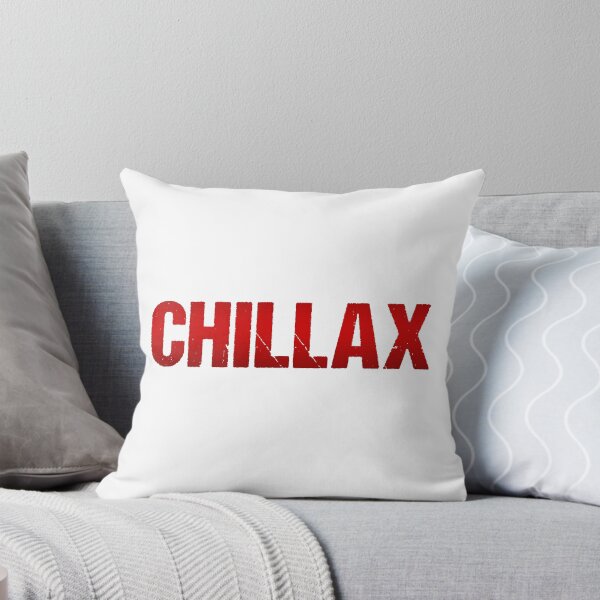 Item preview, Chillax in Red Gritty Bold designed and sold by Memes N Lore .