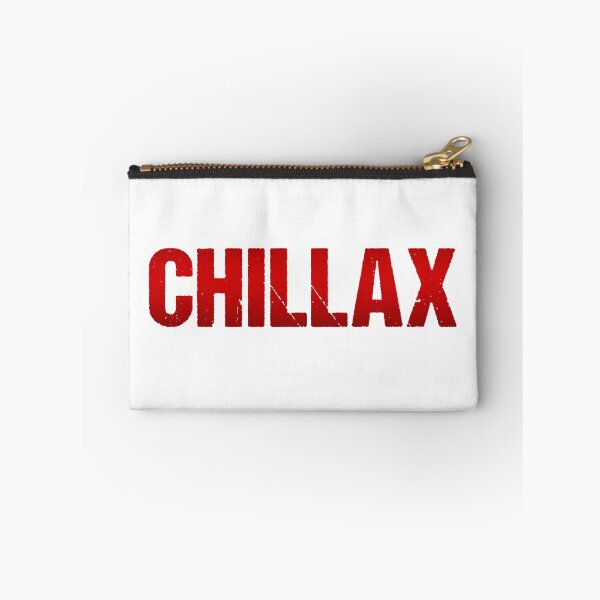 Item preview, Chillax in Red Gritty Bold designed and sold by Memes N Lore .