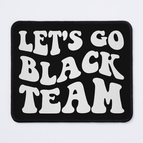 Item preview, Let's Go Black Team Funny Camp Group III designed and sold by Lemon Pepper.