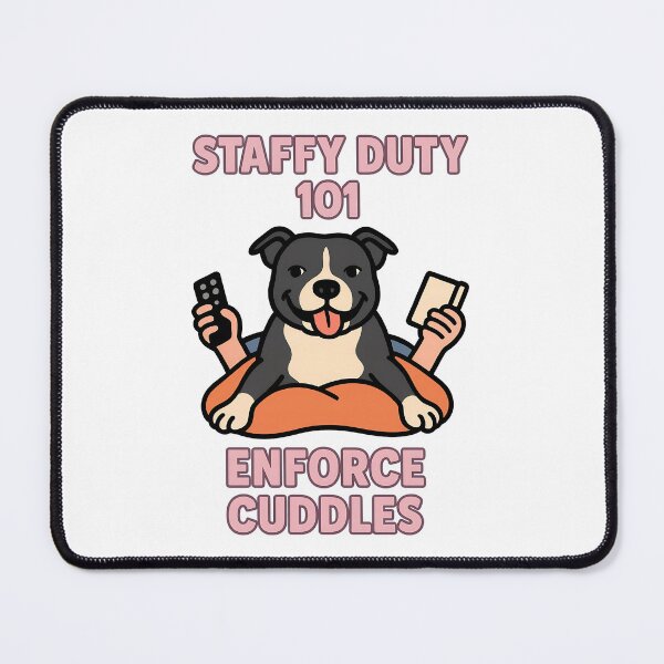 Item preview, Staffy Duty 101 Enforce Cuddles Funny Dog Lover Design designed and sold by BestFriendTees.